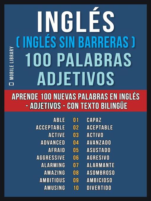 Title details for Inglés ( Inglés sin Barreras ) 100 Palabras--Adjetivos by Mobile Library - Available